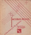 HAGEN, L.M. (samengesteld en ingeleid door) - Jacobus Revius.  Een bloemlezing uit zijn gedichten