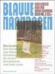  - Blauwe maandagen Over leven en werk van Arnon Grunberg