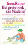 Guus Kuijer, G. Kuijer - Grote Boek Van Madelief