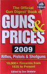 Shideler, Dan (editor) - Official Gun Digest Book of Guns and Prices, the