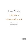 Neels, Leo - Fabriek journalistiek