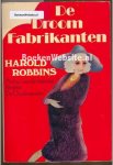 Robbins,H. - De Droom Fabrikanten/druk 3