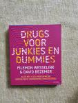 Wesselink, Filemon, Bezemer, David - Drugs voor junkies en dummies