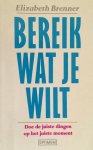 Brenner - BEREIK WAT JE WILT