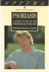 Marks, Ronald - Psoriasis - A guide to one of the commoner skin diseases