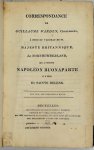 William Warden - Correspondance de Guillaume Warden, chirurgien, à bord du vaisseau de Sa Majesté Britannique, Le Northumberland, qui a conduit Napoléon Buonaparte à l'isle de Sainte-Hélène
