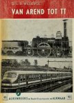 G.L.S. Willemse - Van Arend tot TT de geschiedenis van de Nederlandse Spoorwegen