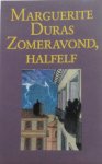 Duras, Marguerite - Zomeravond, halfelf