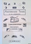 Mechelen, C. van - Amsterdamse trams en hun lijnherkenning. Lijnkleursysteem, beugelnummers, koplantaarns, koersborden
