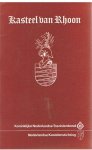 Cense, C. en Hoek, C. - Nederlandse kastelen deel 31 - 't Kasteel van Rhoon