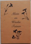 Hijmans Manus, Berk Joop van den, Aalst Victoria Withouck Roos, Arnold Frans - Maas en Waalse Tuinen  Met losse folder tuinmarkt Hernen 5 tuincentra