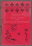 Fred de Jong - Practisch handboek voor uitspannings-arbeid en kunstvlijt op elk gebied : een vademecum voor het vervaardigen en versieren van voorwerpen van kunst en van dagelijksch gebruik : schilderen, teekenen, kleuren, vergulden, verzilveren, ...