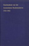 REDACTIECOMMISSIE - Geschiedenis van het Amsterdams Studentenleven 1932 - 1962