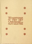 Trine, Ralph Waldo - In harmonie met het oneindige Trine, Ralph Waldo - In harmonie met het oneindige