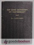 Boer, Ds. L.S. den - Een band ontknoopt en vastgemaakt Boer, Ds. L.S. den - Een band ontknoopt en vastgemaakt