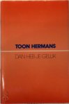 Toon Hermans 11874 - Dan heb je geluk