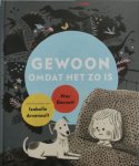 Mac Barnett, Isabelle Arsenault - Gewoon omdat het zo is
