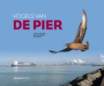 Jelle van der Helm 246061, Dick Groenendijk 181648, Roy Slaterus 181649 - Vogels van de Pier
