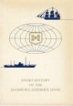 HAPAG - Short History of the Hamburg-Amerika Linie 1847-1963