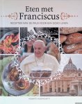 Alborghetti, Roberto - Eten met Franciscus: recepten van de paus voor een goed leven