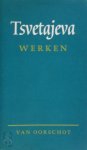 M.I. Tsvetajeva, Marina Ivanovna Cvetaeva - Werken tweetalig: Russisch / Nederlands