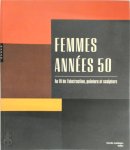 Benoît Decron, Daniel Segala, Christophe Hazemann - Femmes, années 50