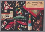 n.n - (BEDRIJF CATALOGUS - TRADE CATALOGUE) Het Kinderparadijs - Oosterstraat 19 Groningen - Naar ons gaan alle kindren graag Zo was het voorheen, zo is het vandaag
