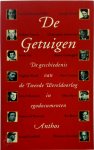 Boudewijn “van” Houten - De getuigen de geschiedenis van de Tweede Wereldoorlog in egodocumenten