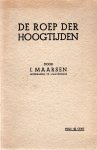 Maarssen, I. Opperrabbijn te 's-Gravenhage - De roep der hoogtijden. Maarssen, I. Opperrabbijn te 's-Gravenhage - De roep der hoogtijden.