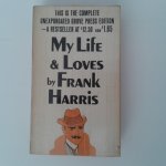 Harris, Frank - My Life and Loves Harris, Frank - My Life and Loves