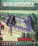 PERSOONS, E., KOK, H. DE, FORNOVILLE, L., PEETERS, R. - Korsendonk