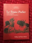 Lis, Michel, Michel Barbier - Le Franc-parler. 5000 expressions traditionelles et populaires