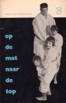 Veenendaal, Henk van - Op de mat naar de top