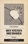 Mulisch (Haarlem, 29 juli 1927 – Amsterdam, 30 oktober 2010), Harry Kurt Victor - Het stenen bruidsbed - Een Amerikaanse deelnemer aan een congres te Dresden wordt herinnerd aan het bombardement op deze stad in 1945 dat hij mede uitvoerde.