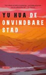 Yu Hua - De Onvindbare Stad