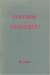 Driever, Ed - Columns taalstrijd
