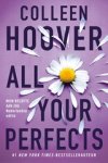 Colleen Hoover - All your perfects