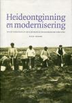 Thissen, P.H.M. - Heideontginning en modernisering - in het bijzonder in drie Brabantse peelgemeenten 1850-1940
