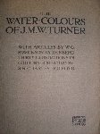 Rawlinson, W.G. / A.J.Finberg - Turner, J.M.W.   - The Watercolours