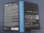 Stephen Cairns, Jane M. Jacobs. - Buildings Must Die: A Perverse View of Architecture.