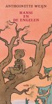 Antoinette Weijn - Hansi en de engelen