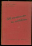 Brussee, H.G., Vogel, J.F. - Zelf waarnemen en ontdekken : interessante proeven en waarnemingen uit de levende natuur met 130 foto's en tek.