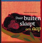 Henriëtte Boerendans - Daar buiten slaapt een aap