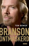 Tom Bower - Branson ontmaskerd