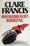 Clare Francis - Bloedrood kristal