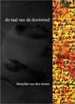 Daan Van Speybroeck ; Martine Prange - De taal van de dooiwind - die Sprache des Tauwinds the language of the thawing-wind