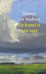 Mance ter Andere - De hemel is van zout