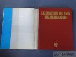 Lallemand, M.J. (dir.) - Le chemin de fer de Benguela et le développement de l'Afrique australe.