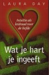Day, Laura Day - Wat Je Hart Je Ingeeft