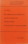 DEUGD, C. DE - Het metafysisch grondpatroon van het romantische literaire denken. De fenomenologie van een geestesgesteldheid. With a summary in English.